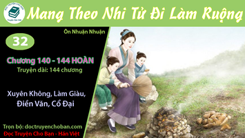 [HV] Mang Theo Nhi Tử Đi Làm Ruộng